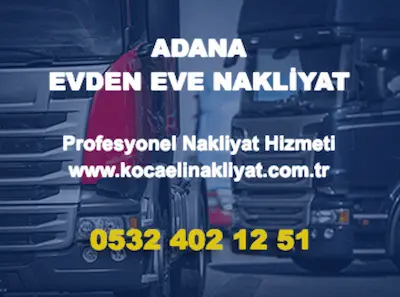 Adana Evden Eve Nakliyat